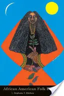 Afroamerické ľudové liečiteľstvo - African American Folk Healing