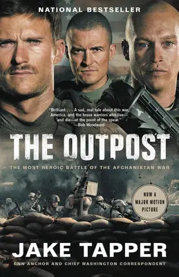 The Outpost (Výsadok): Najhrdinskejšia bitka vojny v Afganistane - The Outpost: The Most Heroic Battle of the Afghanistan War