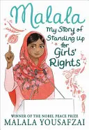Malala: Malala: Môj príbeh o tom, ako som sa postavila za práva dievčat - Malala: My Story of Standing Up for Girls' Rights