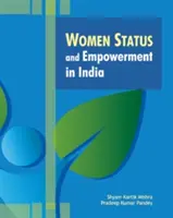 Postavenie a posilnenie postavenia žien v Indii - Women Status and Empowerment in India