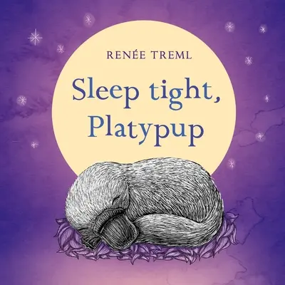 Spi pokojne, šteniatko - Sleep Tight, Platypup