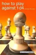 Ako hrať proti 1 D4 - How to Play Against 1 D4