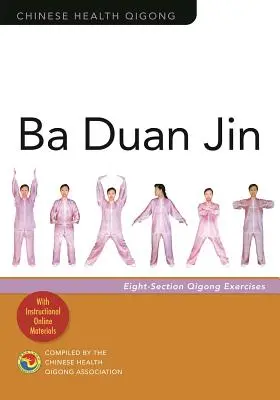 Ba Duan Jin: Osemdielne čchi-kungové cvičenia - Ba Duan Jin: Eight-Section Qigong Exercises