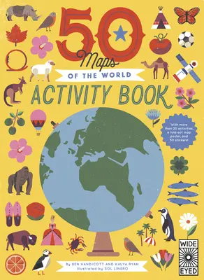 Kniha aktivít 50 máp sveta: Uč sa - hraj sa - objavuj s viac ako 50 samolepkami, hádankami a rozkladacím plagátom - 50 Maps of the World Activity Book: Learn - Play - Discover with Over 50 Stickers, Puzzles, and a Fold-Out Poster