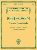 Beethoven - Obľúbené klavírne skladby: Schirmer Library of Classics Volume 2071 - Beethoven - Favorite Piano Works: Schirmer Library of Classics Volume 2071
