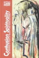 Kartuziánska spiritualita: Spisy Hugha z Balmy a Guiga de Ponte - Carthusian Spirituality: The Writings of Hugh of Balma and Guigo de Ponte
