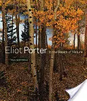 Eliot Porter: V ríši prírody - Eliot Porter: In the Realm of Nature