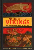 Mýty Vikingov: Odinova rodina a iné príbehy severských bohov - Myths of the Vikings: Odin's Family and Other Tales of the Norse Gods