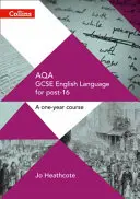 GCSE Success in a Year - Aqa GCSE English Language (Úspech na GCSE za rok): Študentská kniha - GCSE Success in a Year - Aqa GCSE English Language: Student Book