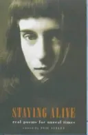Zostať nažive: Reálne básne pre nereálne časy - Staying Alive: Real Poems for Unreal Times
