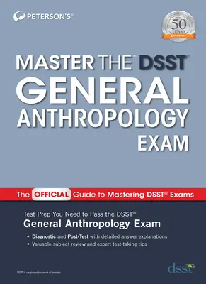 Zvládnuť skúšku Dsst zo všeobecnej antropológie - Master the Dsst General Anthropology Exam