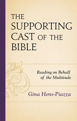 Vedľajšie postavy Biblie: Čítanie v mene množstva - The Supporting Cast of the Bible: Reading on Behalf of the Multitude
