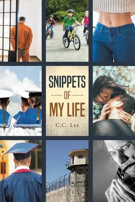 Úryvky z môjho života - Snippets of My Life