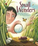 Malé zázraky: Jean-Henri Fabre a jeho svet hmyzu - Small Wonders: Jean-Henri Fabre and His World of Insects