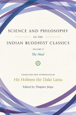 Veda a filozofia v indických budhistických klasikoch, zv. 2, 2: Myseľ - Science and Philosophy in the Indian Buddhist Classics, Vol. 2, 2: The Mind