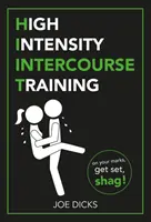 HIIT: Vysoko intenzívny tréning pohlavného styku - HIIT: High Intensity Intercourse Training