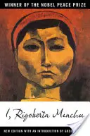 Ja, Rigoberta Menchu: Indiánka v Guatemale - I, Rigoberta Menchu: An Indian Woman in Guatemala