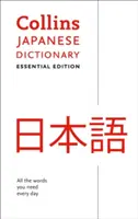 Collins Japanese Dictionary: Essential Edition Collins Collins Collins Collins Collins 2. vydanie: Essential Edition - Collins Japanese Dictionary: Essential Edition