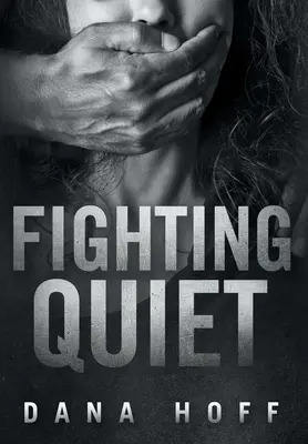 Bojovať potichu - Fighting Quiet