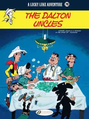 Strýčkovia Daltonovci: Lucky Luke - The Dalton Uncles: Lucky Luke