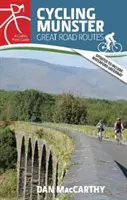 Cyklistika Munster: Munster: Veľké cestné trasy - Cycling Munster: Great Road Routes