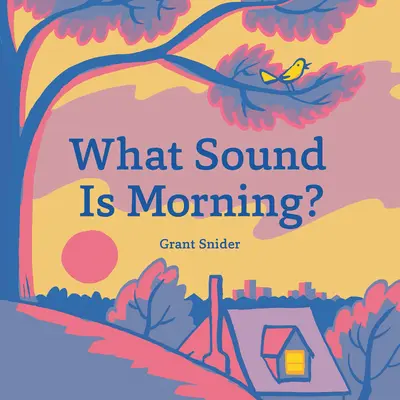 Aký zvuk je ráno? - What Sound Is Morning?
