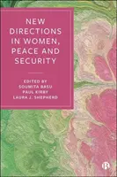 Nové smery v oblasti žien, mieru a bezpečnosti - New Directions in Women, Peace and Security