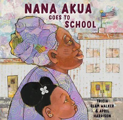 Nana Akua ide do školy - Nana Akua Goes to School