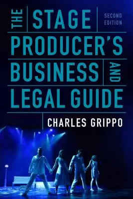 Obchodný a právny sprievodca divadelného producenta (druhé vydanie) - The Stage Producer's Business and Legal Guide (Second Edition)
