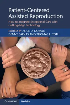 Asistovaná reprodukcia zameraná na pacienta: Ako integrovať výnimočnú starostlivosť s najmodernejšou technológiou - Patient-Centered Assisted Reproduction: How to Integrate Exceptional Care with Cutting-Edge Technology