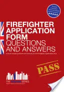 Otázky a odpovede na prihlášku pre hasičov - Firefighter Application Form Questions and Answers