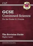 Nová príručka na opakovanie učiva GCSE Combined Science - Higher obsahuje online vydanie, videá a kvízy - New GCSE Combined Science Revision Guide - Higher includes Online Edition, Videos & Quizzes