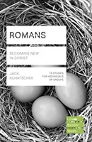 Rimanom (Lifebuilder Study Guides) - Stať sa novým v Kristovi (Kuhatschek Jack (Autor)) - Romans (Lifebuilder Study Guides) - Becoming New in Christ (Kuhatschek Jack (Author))