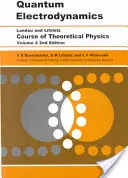 Kvantová elektrodynamika: 4. zväzok - Quantum Electrodynamics: Volume 4