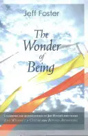 Zázrak bytia: Prebúdzanie intimity za hranicami slov - The Wonder of Being: Awakening to an Intimacy Beyond Words