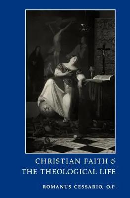 Kresťanská viera a teologický život - Christian Faith and the Theological Life