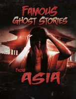 Slávne duchárske príbehy z Ázie - Famous Ghost Stories from Asia