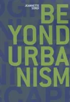 Za hranice urbanizmu - Beyond Urbanism
