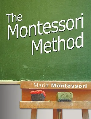 Metóda Montessori - The Montessori Method