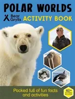 Bear Grylls: zručnosti prežitia: Polárka - Bear Grylls Survival Skills: Polar