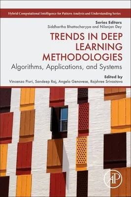 Trendy v metodikách hlbokého učenia: Algoritmy, aplikácie a systémy - Trends in Deep Learning Methodologies: Algorithms, Applications, and Systems