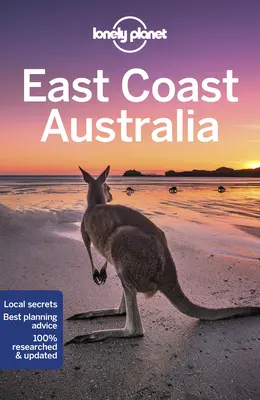 Lonely Planet Východné pobrežie Austrálie 7 - Lonely Planet East Coast Australia 7
