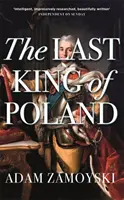 Posledný poľský kráľ - The Last King of Poland