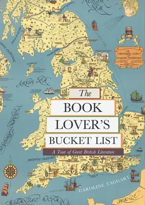 Knižný zoznam milovníka kníh: Prehliadka veľkej britskej literatúry - The Book Lover's Bucket List: A Tour of Great British Literature