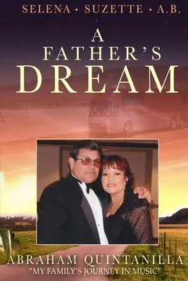 Otcov sen: Cesta mojej rodiny v hudbe - A Father's Dream: My Family's Journey in Music