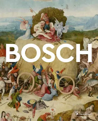 Bosch: Majstri umenia - Bosch: Masters of Art