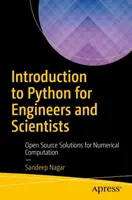 Úvod do jazyka Python pre inžinierov a vedcov: Vychádzka pre pythonov a inžinierov: Otvorené zdrojové riešenia pre numerické výpočty - Introduction to Python for Engineers and Scientists: Open Source Solutions for Numerical Computation