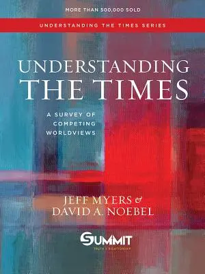 Pochopenie doby, 2: Prehľad konkurenčných svetonázorov - Understanding the Times, 2: A Survey of Competing Worldviews