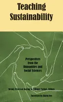 Vyučovanie udržateľnosti: Perspektívy humanitných a spoločenských vied - Teaching Sustainability: Perspectives from the Humanities and Social Sciences