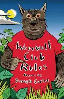 Pravidlá klubu vlkolakov! A iné básne - Werewolf Club Rules!: And Other Poems